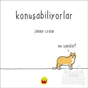 Konuşabiliyorlar