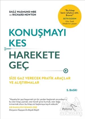 Konuşmayı Kes Harekete Geç