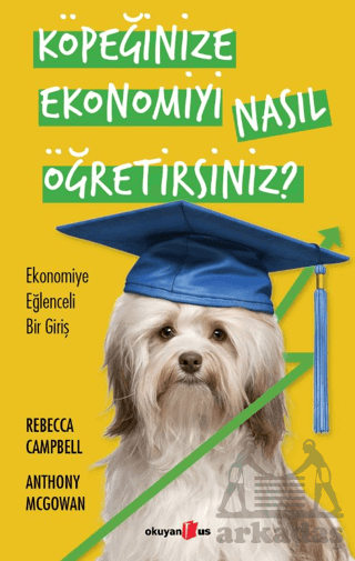 Köpeğinize Ekonomiyi Nasıl Öğretirsiniz?