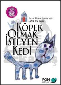 Köpek Olmak İsteyen Kedi