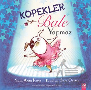 Köpekler Bale Yapmaz