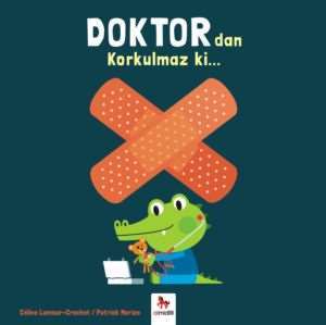 Korkulmaz Ki... Doktor`dan