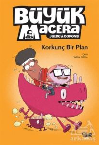 Korkunç Bir Plan - Büyük Macera