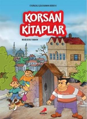 Korsan Kitaplar; Etkinlikli Çizgi Roman Serisi 6