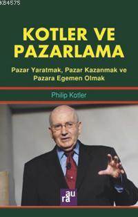 Kotler ve Pazarlama