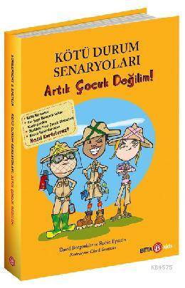 Kötü Durum Senaryoları - Artık Çocuk Değilim!