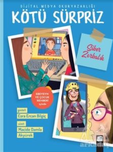 Kötü Sürpriz - Dijital Medya Okuryazarlığı