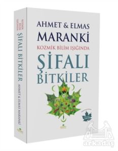 Kozmik Bilim Işığında Şifalı Bitkiler