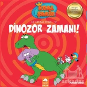 Kral Sakir İlk Okuma -12- Dinozor Zamanı (Ekp)