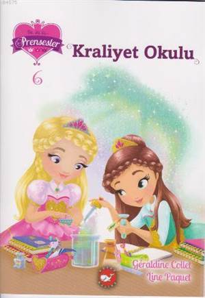 Kraliyet Okulu; Bir İki Üç Prensesler 6