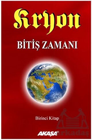 Kryon 1: Bitiş Zamanı