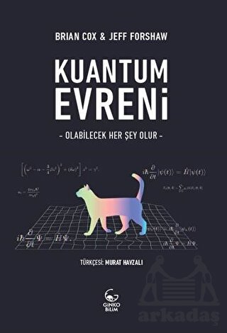 Kuantum Evreni - Olabilecek Her Şey Olur