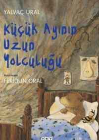 Küçük Ayının Uzun Yolculuğu (Ciltli)