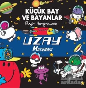 Küçük Bay Ve Bayanlar - Uzay Macerası