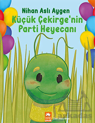 Küçük Çekirge’Nin Parti Heyecanı