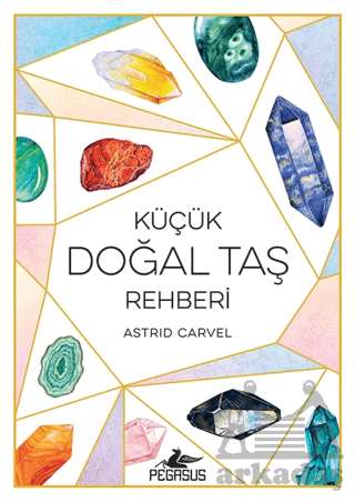 Küçük Doğal Taş Rehberi