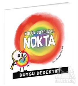 Küçük Duygusal Nokta Duygu Dedektifi