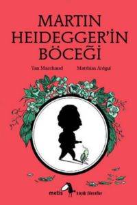 Küçük Filozoflar - Martin Heidegger'in Böceği