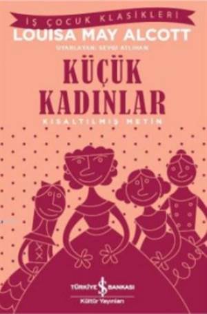 Küçük Kadınlar; Kısaltılmış Metin