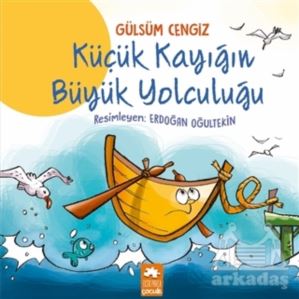 Küçük Kayığın Büyük Yolculuğu