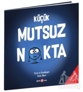 Küçük Mutsuz Nokta