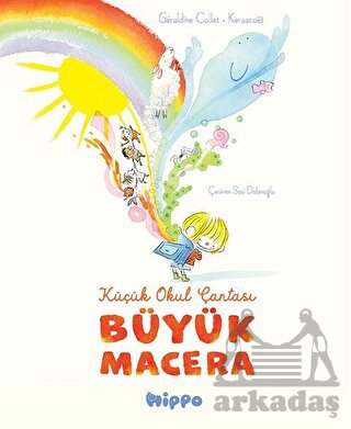 Küçük Okul Çantası Büyük Macera