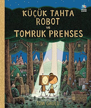 Küçük Tahta Robot Ve Tomruk Prenses