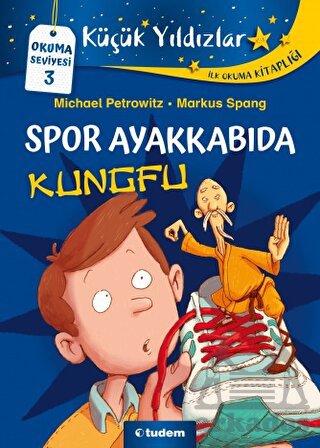 Küçük Yıldızlar: Spor Ayakkabıda Kungfu