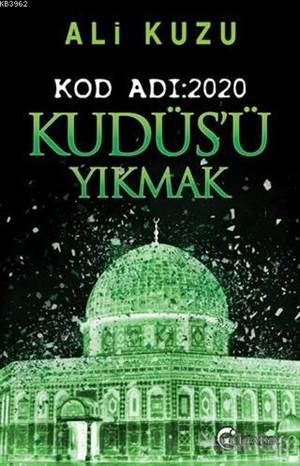 Kudüs'ü Yıkmak - Kod Adı: 2020