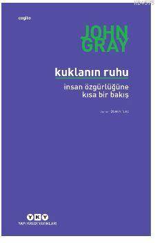 Kuklanın Ruhu – İnsan Özgürlüğüne Kısa Bir Bakış