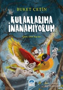 Kulaklarıma İnanamıyorum