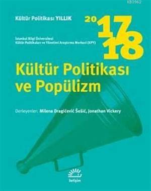 Kültür Politikası Ve Popülizm 2017 - 2018