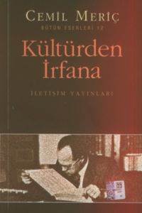 Kültürden İrfana; Bütün Eserleri 12