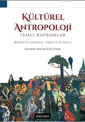 Kültürel Antropoloji; Temel Kavramlar