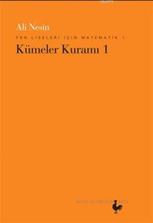 Kümeler Kuramı 1; Fen Liseleri İçin Matematik 1