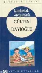 Kumluktaki Yavru Martı (8+ Yaş); Gelincik Dizisi