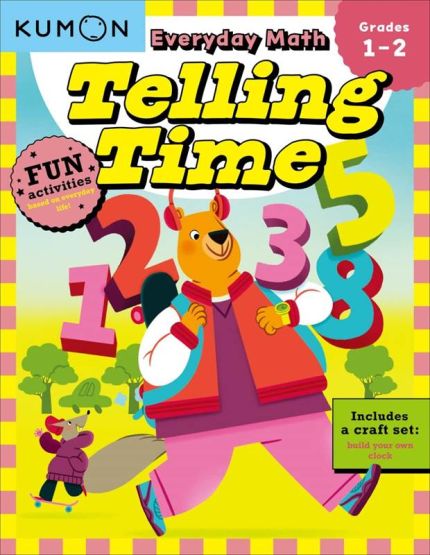 Kumon Everyday Math: Telling Time-Fun Activities for Grades 1-2-Complete With Craft Set to Build Your Own Clock! - Thumbnail