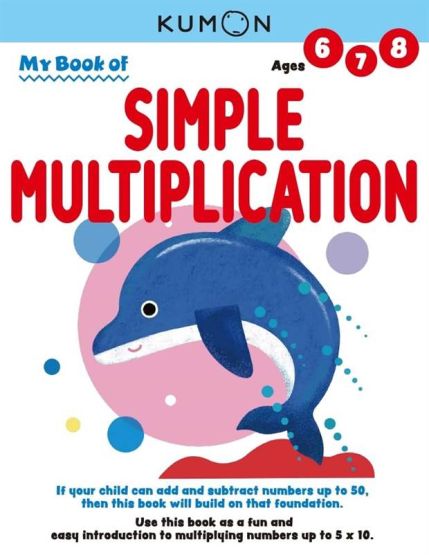 Kumon My Book of Simple Multiplication Revised Ed