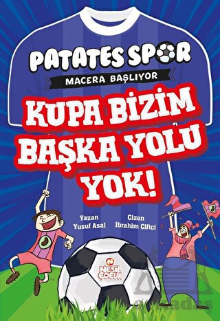 Kupa Bizim Başka Yolu Yok! - Patatesspor Macera Başlıyor