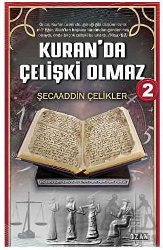 Kuran’Da Çelişki Olmaz - 2