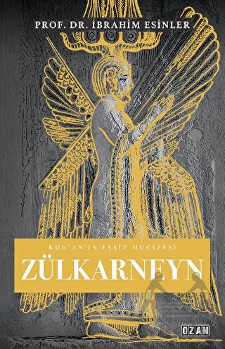 Kur’An’In Eşsiz Mucizesi Zülkarneyn