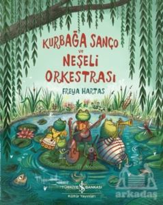 Kurbağa Sanço Ve Neşeli Orkestrası