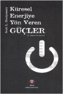 Küresel Enerjiye Yön Veren Güçler (Ciltli)