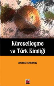 Küreselleşme Ve Türk Kimliği