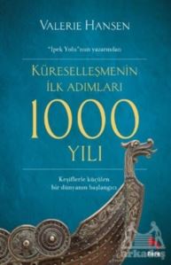 Küreselleşmenin İlk Adımları 1000 Yılı