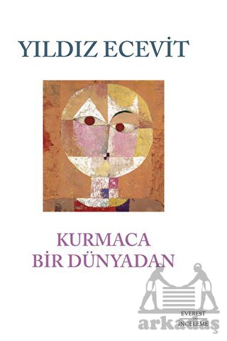 Kurmaca Bir Dünyada