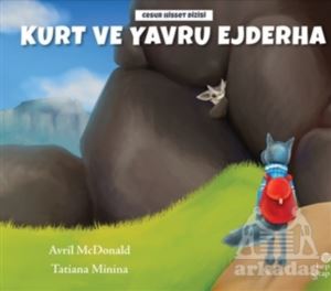 Kurt Ve Yavru Ejderha