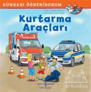 Kurtarma Araçları - Dünyayı Öğreniyorum