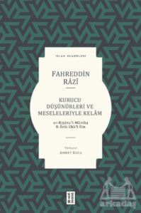 Kurucu Düşünürleri Ve Meseleleriyle Kelam