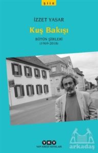 Kuş Bakışı - Bütün Şiirleri (1969-2018)